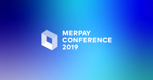 メルカリのスマホ決済サービス「メルペイ」のカンファレンス「MERPAY CONFERENCE 2019」20日開催